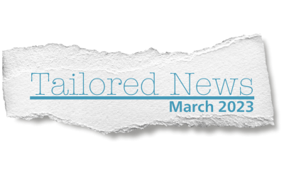 Tailored News March 2023