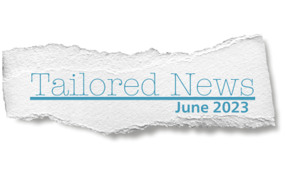 Tailored News June 2023