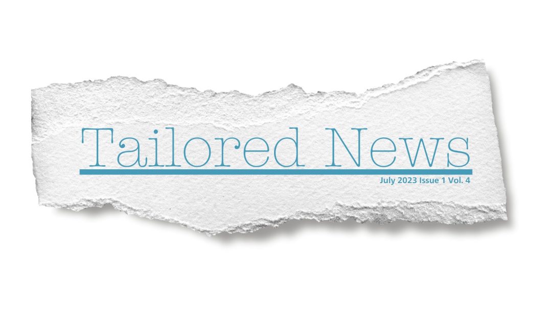 Tailored News July 2023